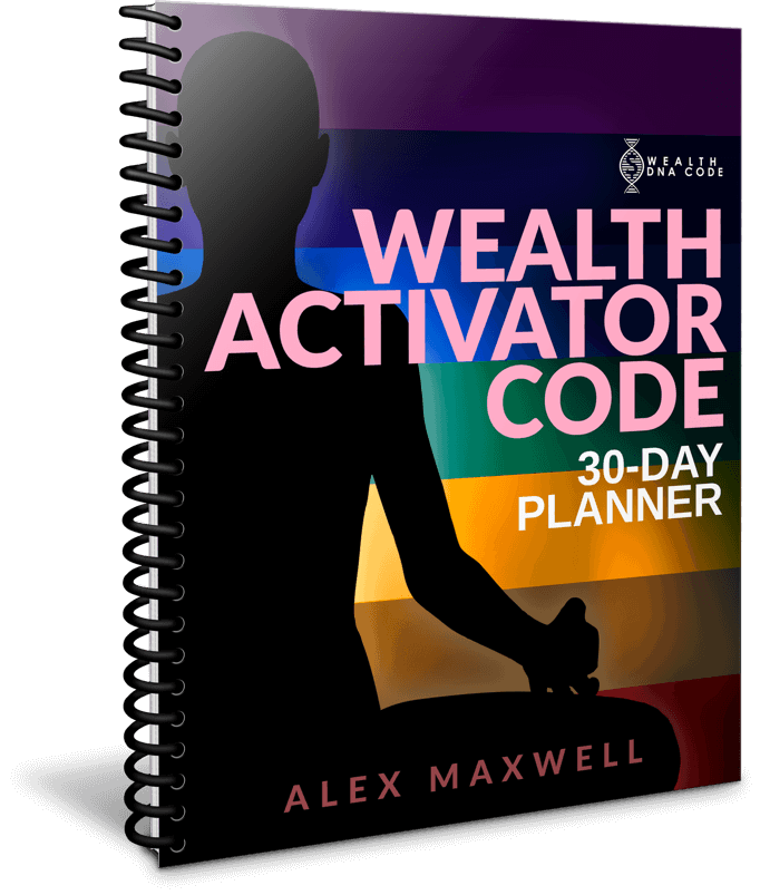 Wealth DNA Code Bonus - Wealth Activator Code 30-day Planner